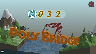 Poly Bridge 032 [upl. by Coridon]