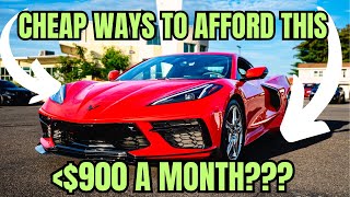 3 MONTLHY PAYMENTS TO MAKE YOU AFFORD A C8 CORVETTE [upl. by Kado473]