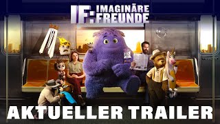 IF IMAGINÄRE FREUNDE  Offizieller Trailer [upl. by Margetts270]