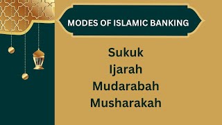 37 Islamic Finance Modes of Islamic Banking and Finance [upl. by Okeim]