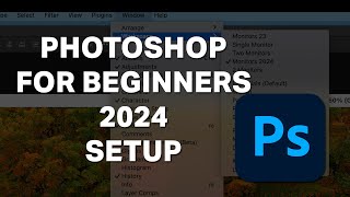 Photoshop for Beginners 2024  Lesson One  Set Up Free Class [upl. by Sanfred275]