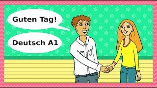 Deutsch A1  Guten Tag Begrüßungen Höflichkeit amp Kennenlernen  Basic German for beginners [upl. by Silbahc110]