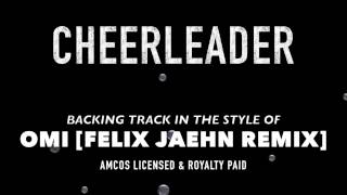 Cheerleader in the style of OMI Felix Jaehn Remix MIDI MP3 Backing Track [upl. by Aleciram239]