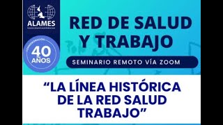 Seminario Red Salud y Trabajo ALAMES [upl. by Gershom]