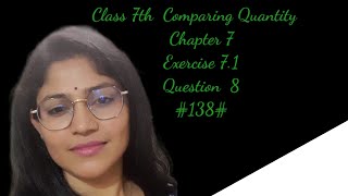 Class 7 Maths  Comparing Quantities  Ex 71  Q8  Easy Solution  ex7 exam ncert [upl. by Nwhas]