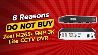 DONT BUY Zosi H265 5MP 3K Lite DVR Before Watching This ⚠️ 8 Reasons [upl. by Ayaj]