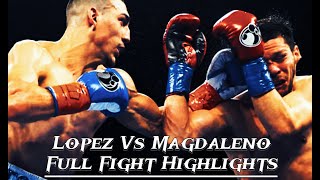 Teofimo Lopez Vs Diego Magdaleno Full Fight Highlights [upl. by Butta]