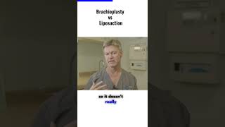 Brachioplasty vs Liposuction Explained By Plastic Surgeon [upl. by Eiramnwad]