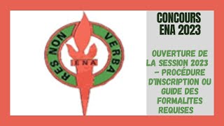 Concours DEntrée A LENA 2023 Ouvert  Guide Et Procédure DInscription Et De Candidature [upl. by Rimaj]