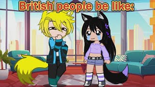 British people be like Ft Garroth and Aphmau [upl. by Kast]