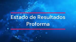 Estado de Resultados Proforma [upl. by Munford]