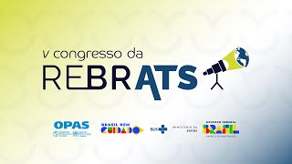 V Congresso da Rebrats  dia 30  matutino [upl. by Hseham413]