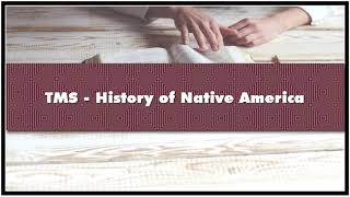 TMS  History of Native America Audiobook [upl. by Wendye]