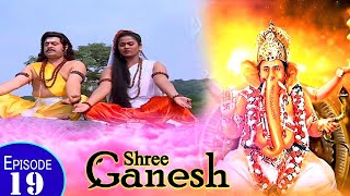 Shree Ganesh TV Serial  Episode 19  SWASTIK CHENNAL [upl. by Ashia881]