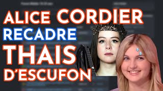 Alice CORDIER RECADRE THAIS DESCUFON [upl. by Sellig]