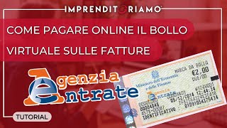 Come pagare il bollo sulle fatture elettroniche tramite il sito dellAgenzie delle Entrate [upl. by Elvia]