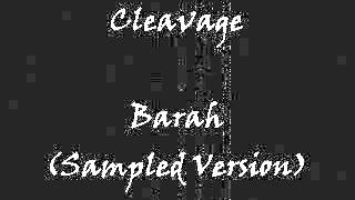 Cleavage  Barah Sampled Version [upl. by Kuth187]