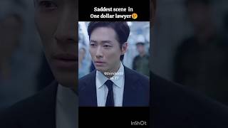 Saddest scene in one dollar lawyer😢 ⚠️fake blood⚠️ onedollarlawyer kdrama  reveluv29 [upl. by Dnallor]