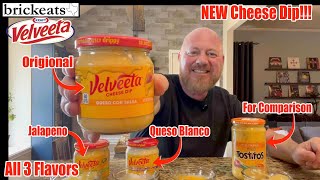 Velveeta NEW Cheese Dip ALL 3 Flavors Queso Queso Blanco amp Jalapeno brickeats [upl. by Umeko739]