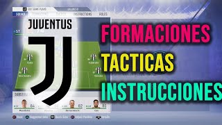 FIFA 19› La Mejor FormacionTactica e Instrucciones Con La Juventus [upl. by Jerrol]