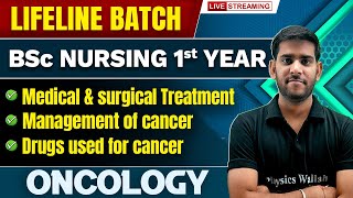 Medical amp Surgical Treatment  Management of Cancer  Oncology  BSc Nursing  Lifeline Batch [upl. by Leviram]