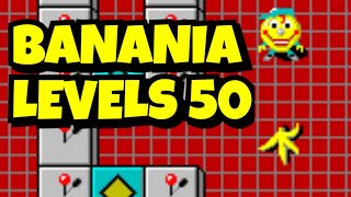 15 Banania Game Final Level 50 [upl. by Michale710]