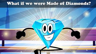 What if we were Made of Diamonds  more videos  aumsum kids cartoon whatif [upl. by Yenaj894]