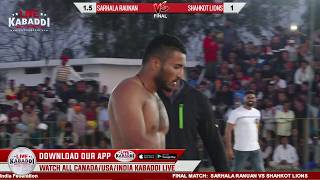 FINAL SARHALA RANUAN VS SHAHKOT LIONS Pandori Ganga Singh Hoshiarpur Kabaddi Cup 2019 [upl. by Rehpotsihrc540]