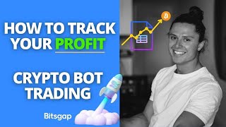 The Ultimate Bitsgap Profit Tracking Tool FREE [upl. by Halac953]