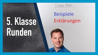 5 Klasse runden mit Beispielen [upl. by Nichols]