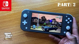 GTA San Andreas  The Definitive Edition Nintendo Switch Lite Gameplay Part 2 After Updates [upl. by Loutitia]