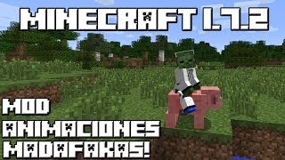 Minecraft 172 MOD ANIMACIONES MADAFAKAS [upl. by Merceer782]