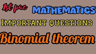 Binomial theorem1st puc mathematicsimportant questionsjobexameducation2ndpuc [upl. by Adirahs]