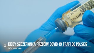 Koronawirus w Polsce Szczepionki przeciw COVID19 trafią do Polski na początku 2021 roku [upl. by Petras752]