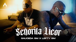 Sauceda SM x Lefty SM  Señorita Licor [upl. by Katharyn579]