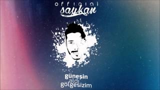 Saykan  Güneşin Aldı Gölgesizim [upl. by Tindall3]