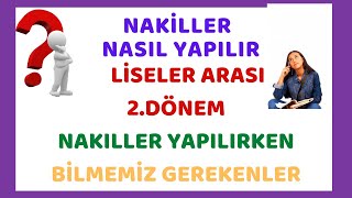 Nakil Nasıl YapılırLİSELER ARASI 2DÖNEM NAKİL İŞLEMLERİ NASIL YAPILIR2021 Nakil işlemleri [upl. by Mortensen]