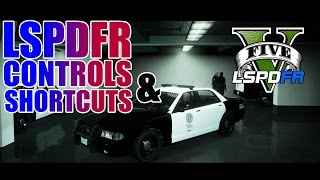 LSPDFR  GTA 5  Basic Controls and Shortcuts Tutorial [upl. by Aitnuahs]