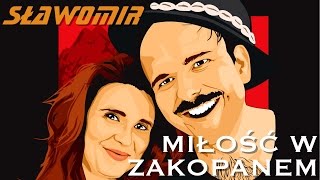 SŁAWOMIR  Miłość w Zakopanem Official Video Clip HIT 2017 [upl. by Tabbatha]