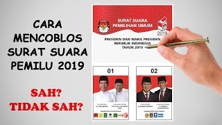 SIMULASI  Cara Mencoblos Kertas Suara Pemilu 2019 [upl. by Yeung]