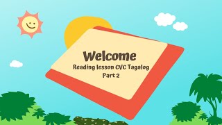 CVC Tagalog Part 2 Matutong magbasa ng tagalog kasabay ng English in an easy way [upl. by Esenej22]