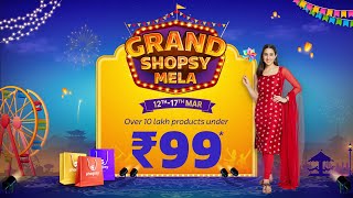 Shopsy  Grand Shopsy Mela  Sara Ali Khan  10 Lakh products under Rs 99 [upl. by Woodcock]