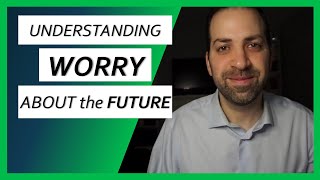 10 Why we worry about things that haven’t happened  Overcoming Worry amp Anxiety  Dr Rami Nader [upl. by Watts]