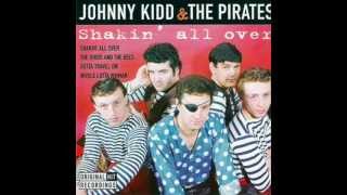 Johnny Kidd amp The Pirates  Shakin All Over [upl. by Schaffer]