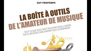 La boîte à outils de lamateur de musique [upl. by Gerik]