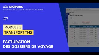 Digiparc Module transport Transport TMS  Facturation des dossiers de voyage [upl. by Doi]