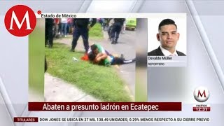 Abaten a presunto ladrón en Ecatepec [upl. by Ahsel]