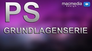 Photoshop Grundlagen  Auswahlwerkzeuge  Anleitung Deutsch HD [upl. by Geesey]