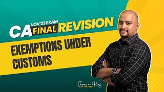 Exemptions under Customs  CA Final  IDT  Revision [upl. by Nnahsal]