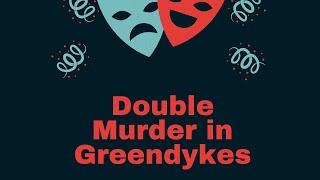 Double Murder in Greendykes  Niddrie Edinburgh [upl. by Tut179]